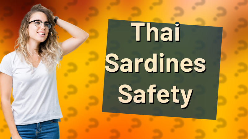 Thai Sardines Safety