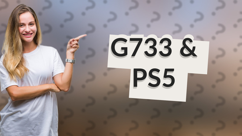 G733 & PS5