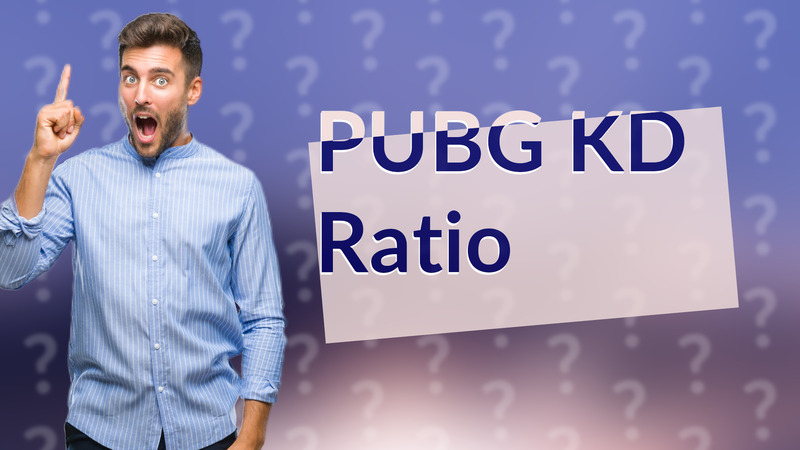 PUBG KD Ratio