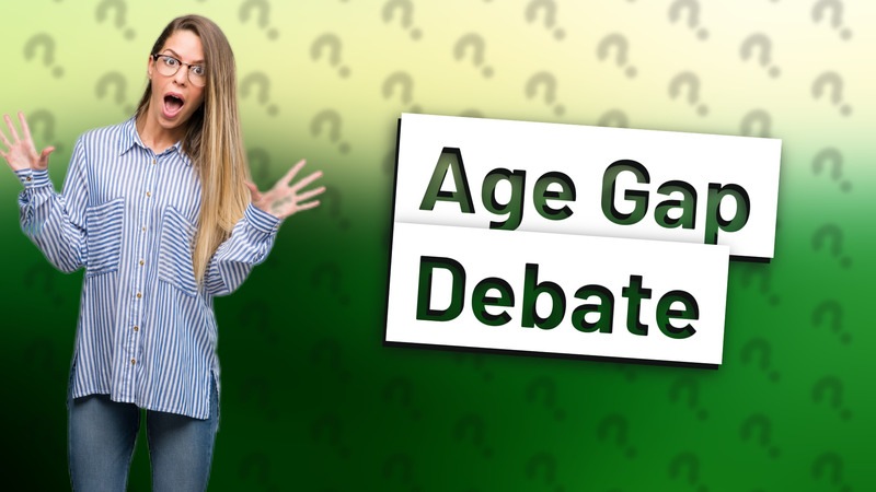 Age Gap Debate