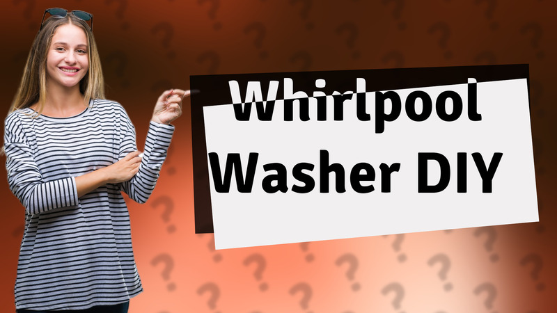 Whirlpool Washer DIY