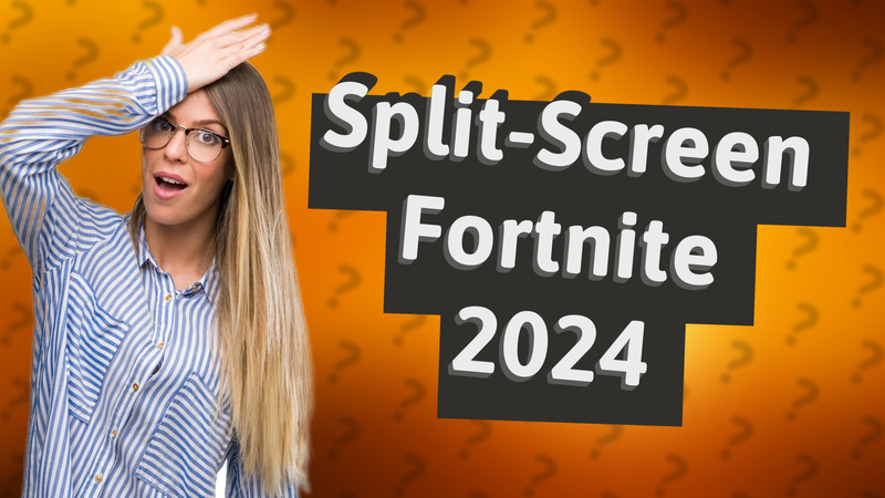 Split-Screen Fortnite 2024