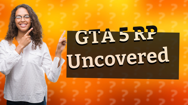 GTA 5 RP Uncovered