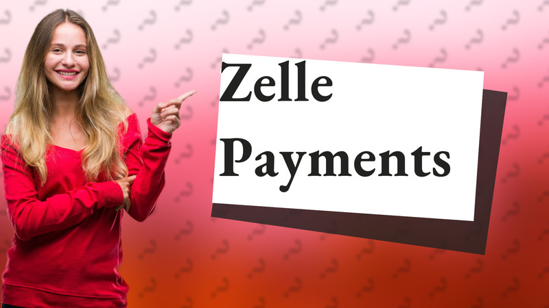 Zelle Payments