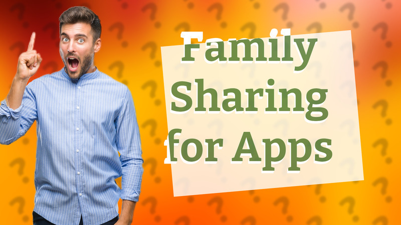 Family Sharing for Apps