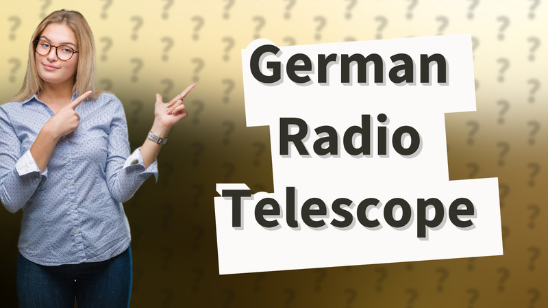 German Radio Telescope