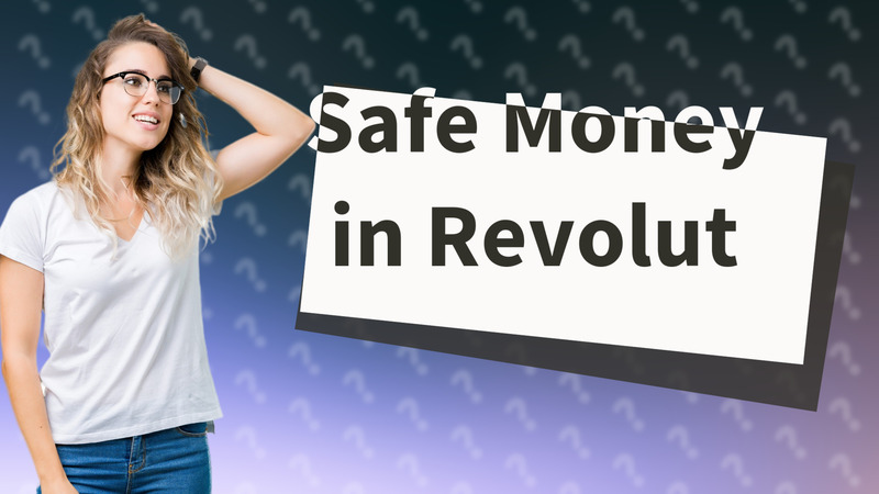 Safe Money in Revolut