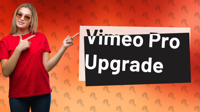 Vimeo Pro Upgrade