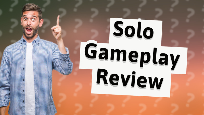 Solo Gameplay Review