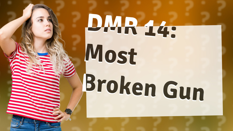 DMR 14: Most Broken Gun
