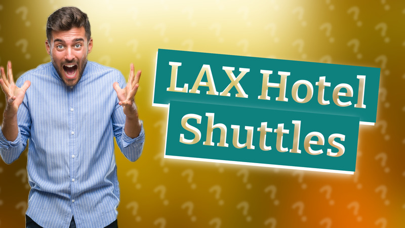 LAX Hotel Shuttles