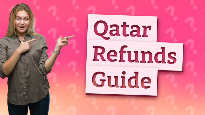 Qatar Refunds Guide