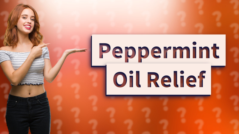 Peppermint Oil Relief