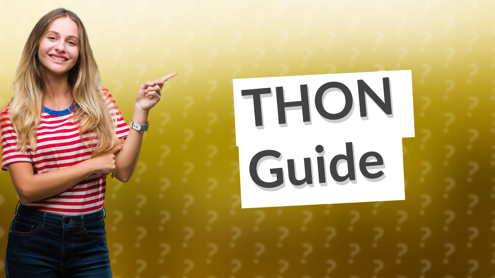 THON Guide