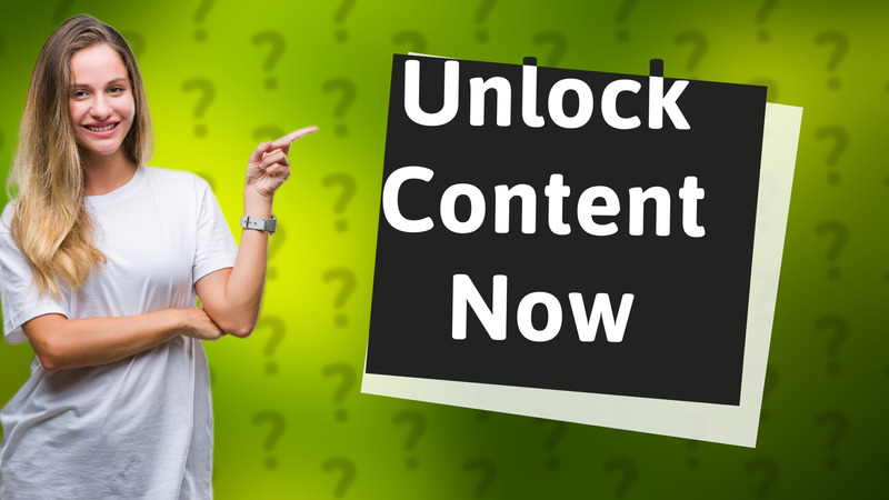 Unlock Content Now