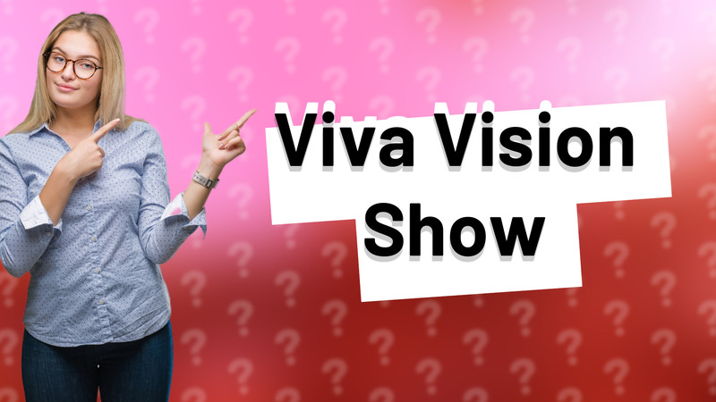 Viva Vision Show