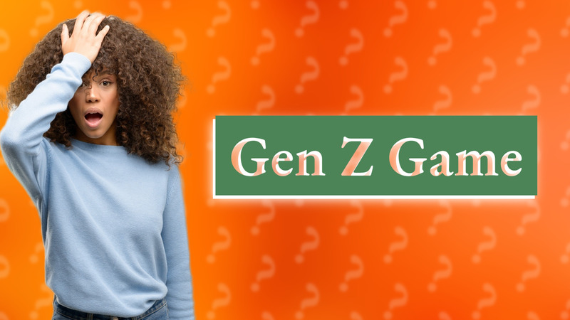Gen Z Game