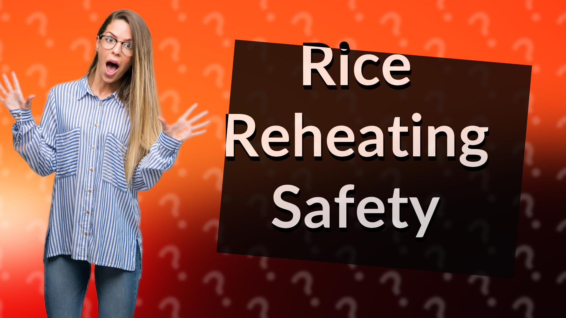 Rice Reheating Safety