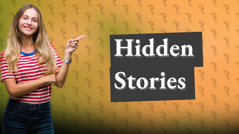 Hidden Stories