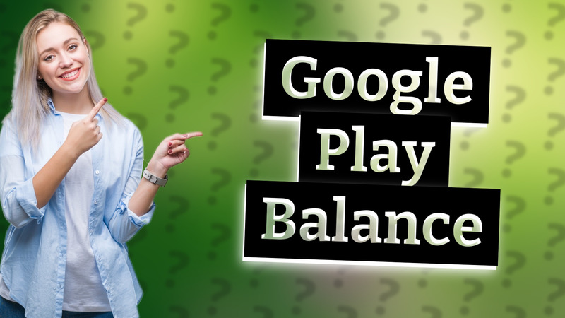 Google Play Balance