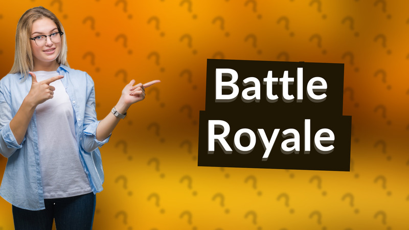 Battle Royale
