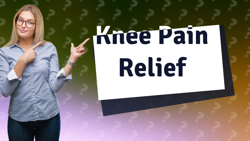 Knee Pain Relief