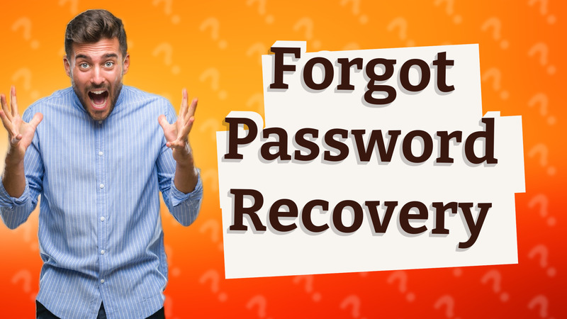 Forgot Password Recovery