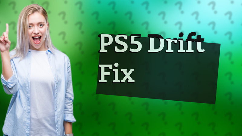 PS5 Drift Fix