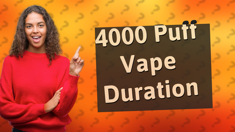 4000 Puff Vape Duration
