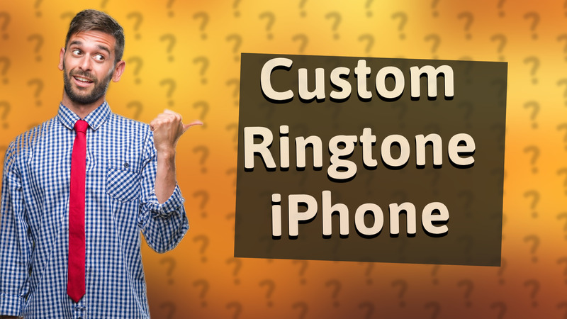 Custom Ringtone iPhone