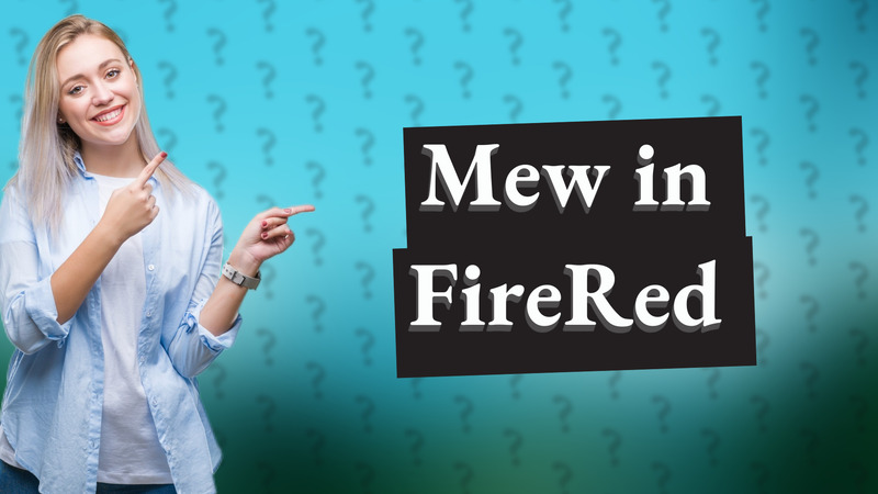 Mew in FireRed