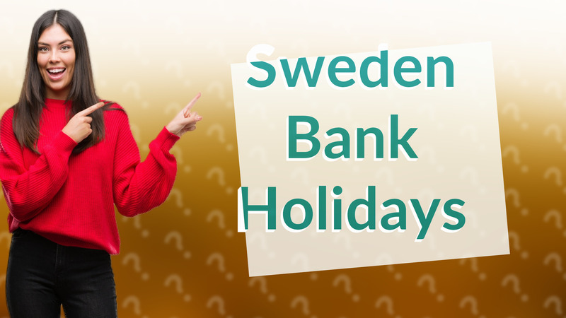 Sweden Bank Holidays
