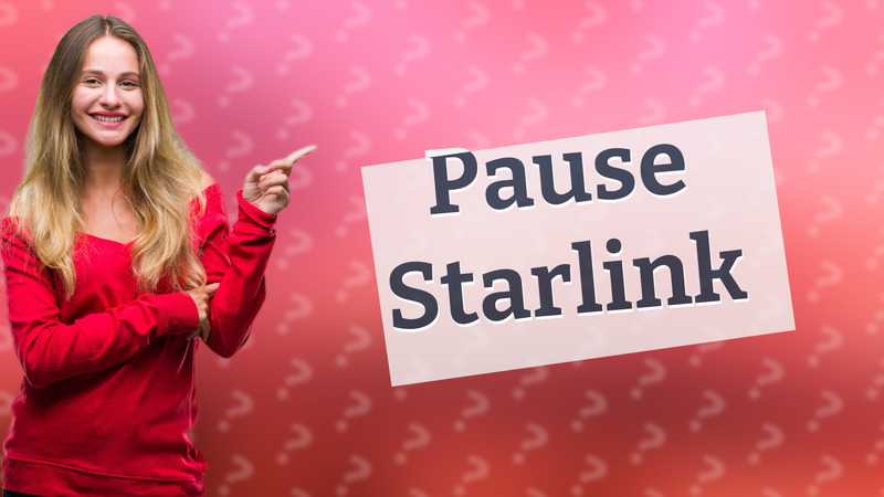 Pause Starlink