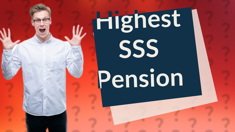 Highest SSS Pension