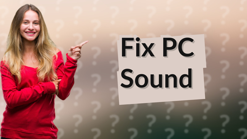 Fix PC Sound