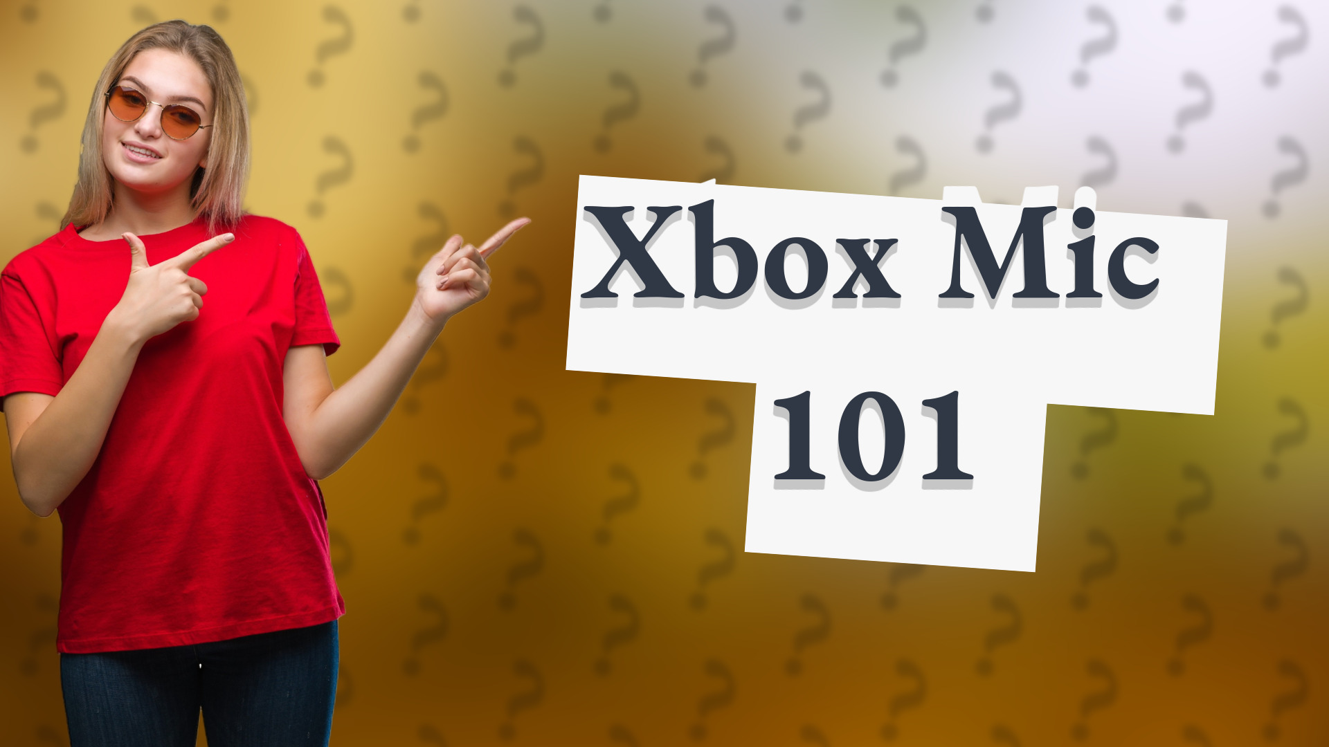 Xbox Mic 101