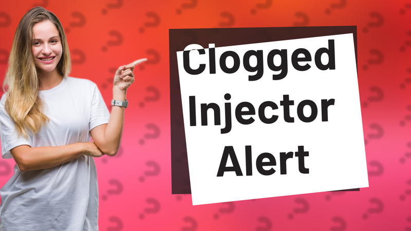 Clogged Injector Alert