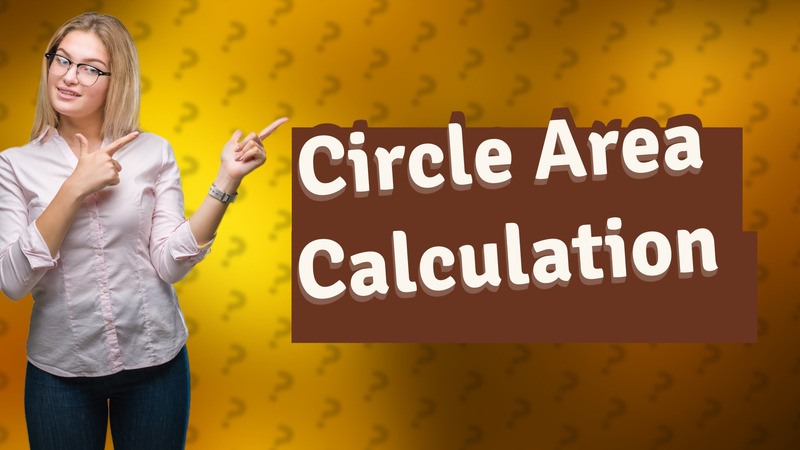 Circle Area Calculation