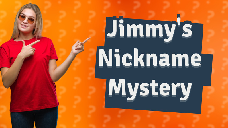 Jimmy's Nickname Mystery