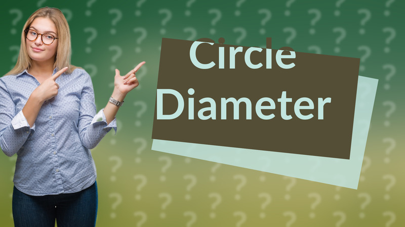 Circle Diameter