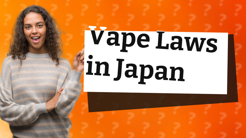 Vape Laws in Japan