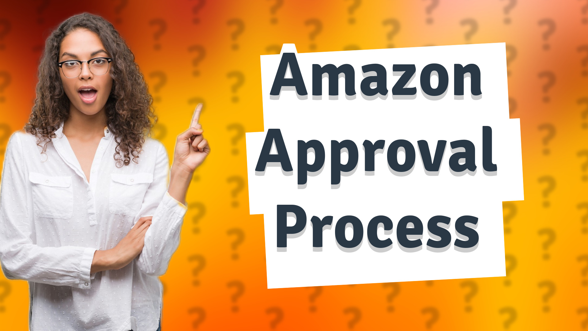 Amazon Approval Process