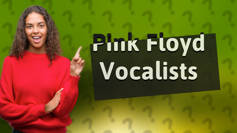 Pink Floyd Vocalists