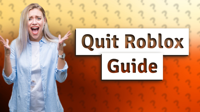 Quit Roblox Guide