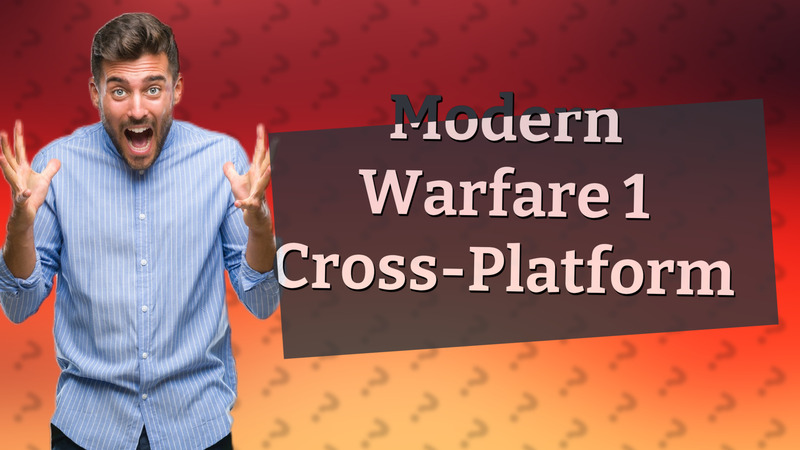 Modern Warfare 1 Cross-Platform
