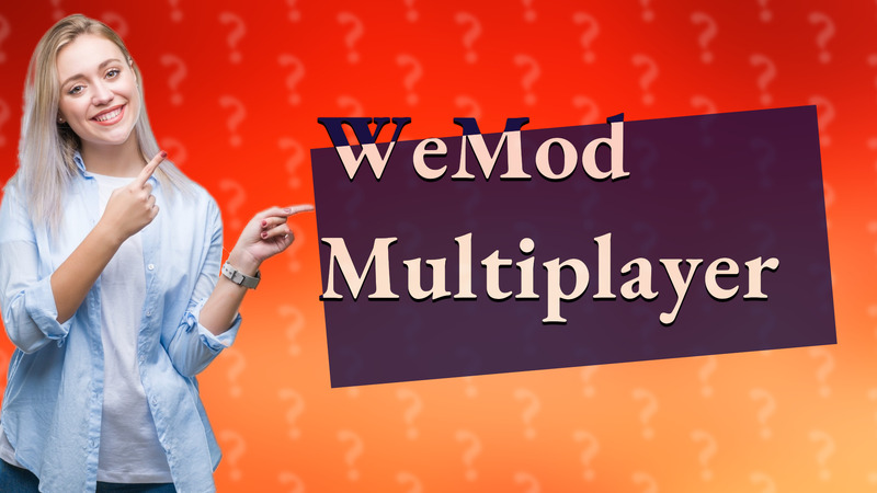 WeMod Multiplayer