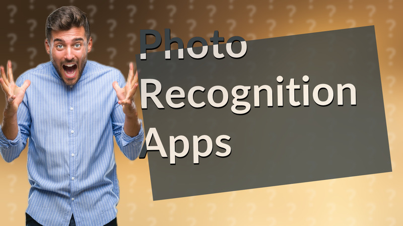 Photo Recognition Apps