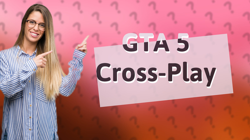 GTA 5 Cross-Play