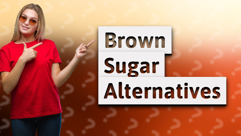 Brown Sugar Alternatives