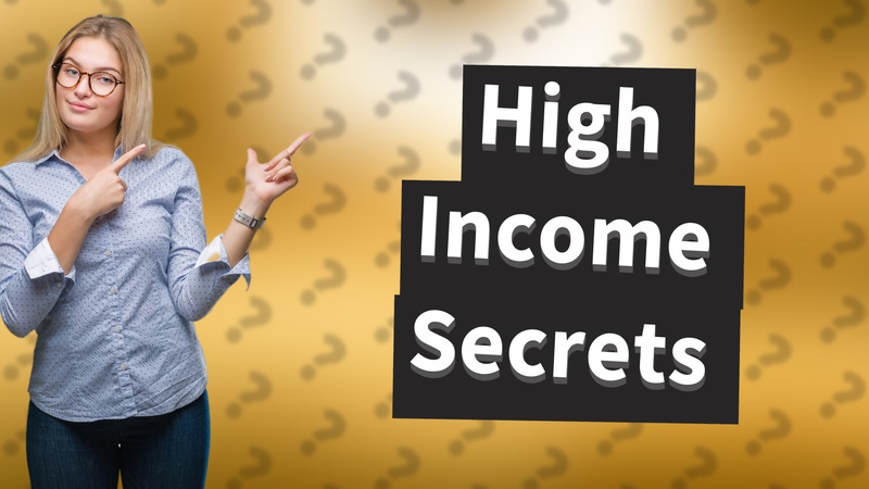 High Income Secrets
